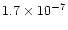 $1.7 \times 10 ^{-7}$