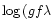 $\log\,(gf\lambda$
