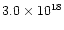 $3.0 \times 10^{18}$