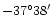 $-37^{\circ}38{'}$