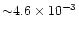 ${\sim}4.6\times10^{-3}$