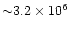 ${\sim}3.2\times10^{6}$