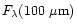 $F_{\lambda}(100~\mu{\rm m})$