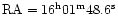 ${\rm RA}=16^{\rm h}01^{\rm m}48.6^{\rm s}$