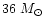 $36~M_{\odot}$