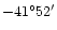 $-41^{\circ}52{'}$