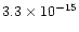 $3.3 \times 10^{-15}$