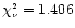 $\chi^{\scriptscriptstyle
2}_{\scriptscriptstyle \nu}=1.406$