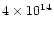 $4\times10^{14}$