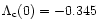 $\Lambda_{\rm c}(0)=-0.345$