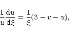 \begin{displaymath}{1\over u}{{\rm d}u\over {\rm d}\xi}={1\over\xi}(3-v-u),
\end{displaymath}