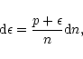 \begin{displaymath}{\rm d}\epsilon={p+\epsilon\over n}{\rm d}n,
\end{displaymath}