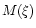 $M(\xi)$