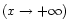 $(x\rightarrow +\infty)$