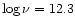 $\log \nu=12.3$