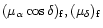 $(\mu_{\alpha}\cos\delta)_{\rm f},(\mu_{\delta})_{\rm f}$
