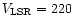 $V_{\rm LSR} = 220$