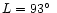 $L=93 \hbox{$^\circ$ }$
