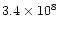 $3.4 \times 10^8$