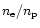 $n_{\rm
e}/n_{\rm p}$