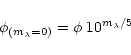 \begin{displaymath}{\phi}_{(m_{\lambda}=0)} = \phi \; 10^{ m_{\lambda} / 5}
\end{displaymath}