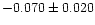 $-0.070\pm0.020$