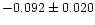 $-0.092\pm0.020$