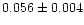 $0.056\pm0.004$