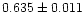$0.635\pm0.011$