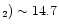 $_{2}) \sim 14.7$