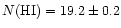 $N({\rm HI}) = 19.2\pm0.2$