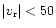 $\vert v_{\rm r}\vert<50$