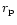 $r_{\rm p}$
