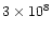 $3\times10^{8}$