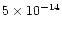 $5\times 10^{-14}$