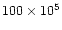 $100\times 10^5$