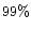 $99\%$