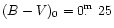 $(B-V)_0 = 0\hbox{$.\!\!^{\rm m}$ }25$