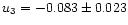 $u_3=-0.083\pm 0.023$