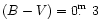 $(B-V) = 0\hbox{$.\!\!^{\rm m}$ }3$