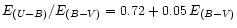$E_{(U-B)}/E_{(B-V)}=0.72+0.05\,E_{(B-V)}$