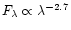 $F_{\lambda } \propto \lambda ^{-2.7}$