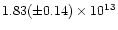 $1.83(\pm0.14)\times10^{13}$