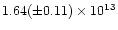 $1.64(\pm0.11)\times 10^{13}$