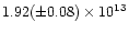 $1.92(\pm0.08)\times10^{13}$