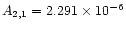 $A_{2,1} = 2.291 \times 10^{-6}$