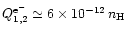 $Q^{{\rm e}^-}_{1,2} \simeq 6\times10^{-12}\,n_{\rm H}$