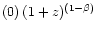 $(0)\,(1+z)^{(1- \beta)}$