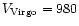 $V_{\rm {Virgo}} = 980$