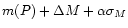 $m(P) +
\Delta M + \alpha \sigma_M$